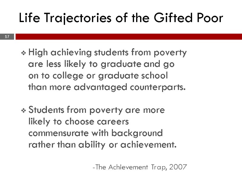 High achieving students from poverty are less likely to graduate and go on to